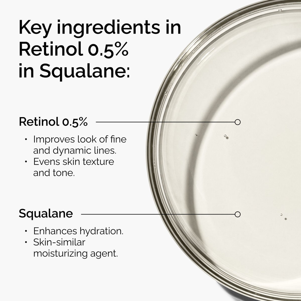 retinol-0-5-in-squalane-f9 FY25-D41247-ORD-Web-PDP-Rtnl-05pct-Sql-1x1-EN-2a.jpg